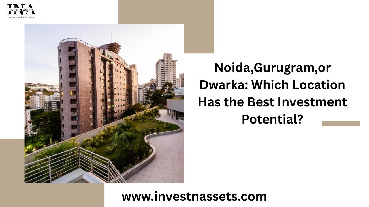 Which Location Has the Best Investment Potential?