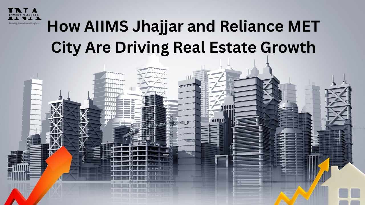 AIIMS Jhajjar and Reliance MET City