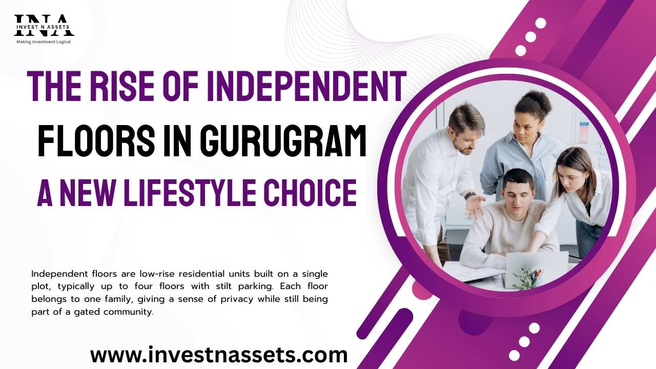The Rise of Independent Floors in Gurugram